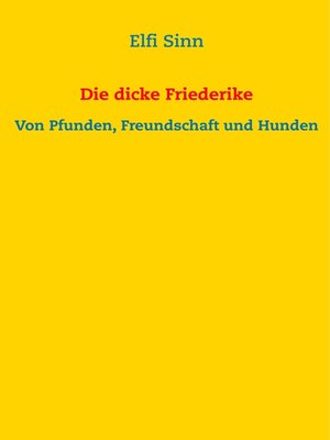 cover image of Die dicke Friederike